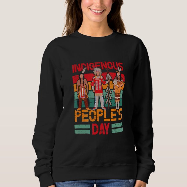 Indigenous People's Day Sweatshirt (Front)
