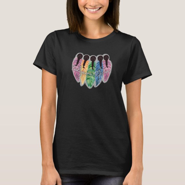 Indigenous Sisters Apparel Native American Women G T-Shirt (Front)