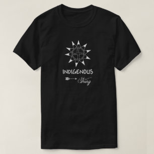 Indigenous Strong T-Shirt