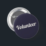 Indigo Blue Pin-back Volunteer Buttons<br><div class="desc">Bright indigo blue "Volunteer" buttons for volunteers,  teachers,  guides,  event organizers for special events,  such as weddings,  craft fairs,  home & garden shows,  charitable events,  business and corporate functions. Retro style,  pale ivory typography gives this button an elegant look. Easy to customise!</div>