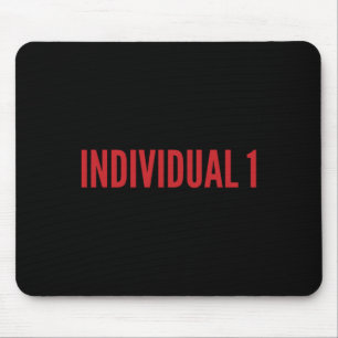 Individual 1 Shirt Anti-trump Rally Gift Mouse Pad