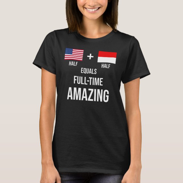 Indonesia USA Shirt Amazing Flags Indonesian Ameri (Front)