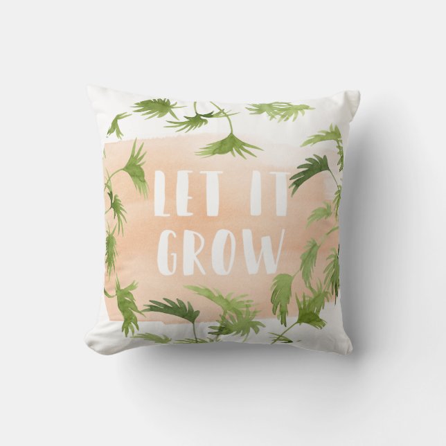 Indoor Oasis | Let it Grow Cushion (Front)