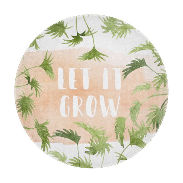 Indoor Oasis | Let it Grow Cutting Board (Front)