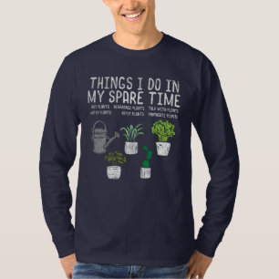 Indoor Plant Gardener Spare Time Activities T-Shirt