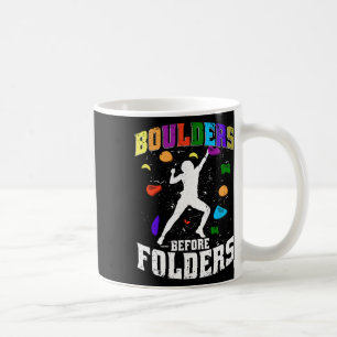Indoor Rock Climbing Boulders Before Folders  Coffee Mug