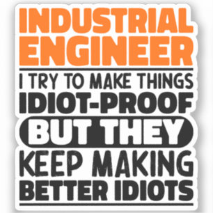 Industrial Engineer I Try To Make Things Funny 