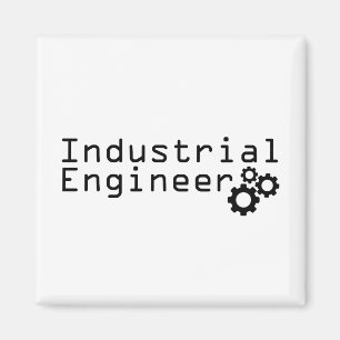 Industrial Engineering Funny Engineer Magnet