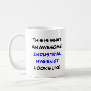 industrial hygienist, awesome coffee mug