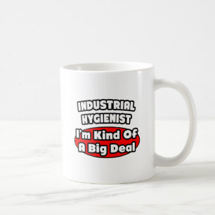 Industrial Hygienist .. Big Deal Coffee Mug