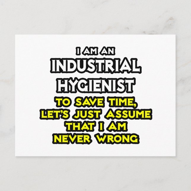 Industrial Hygienist Joke .. Never Wrong Postcard (Front)