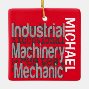 Industrial Machinery Mechanic Extraordinaire Ceramic Ornament