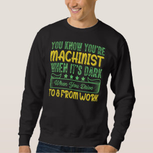 Industrial Work Machinist Wife Cnc Mill Sweatshirt
