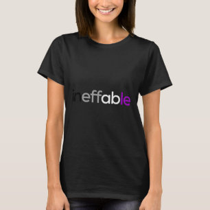 Ineffable. Funny Aual Pride, Lgbtq Ace, Lgbt Auali T-Shirt