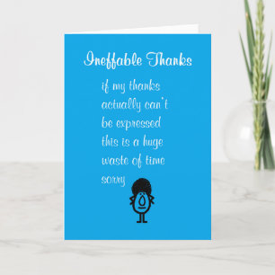 Ineffable Thanks A Funny Thank You Poem Card