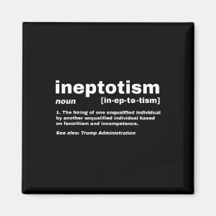 Inepotism Funny Trump Bold And Satirical Definitio Magnet