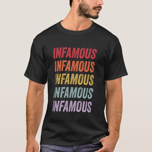 Infamous T-Shirt (Front)