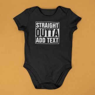 Infant Creeper - STRAIGHT OUTTA Create Your Own