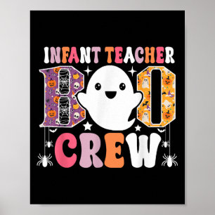 Infant Teacher Boo Crew Funny Halloween Costume Poster