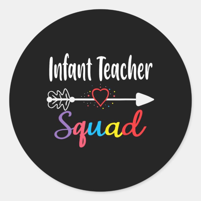 Infant Teacher Squad Fun Back To School Teacher su Classic Round Sticker (Front)