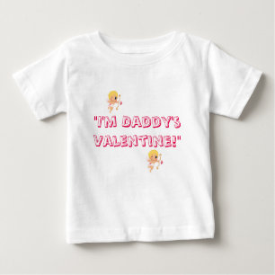 Infant/Toddler Daddy's Valentine Girl T-Shirt