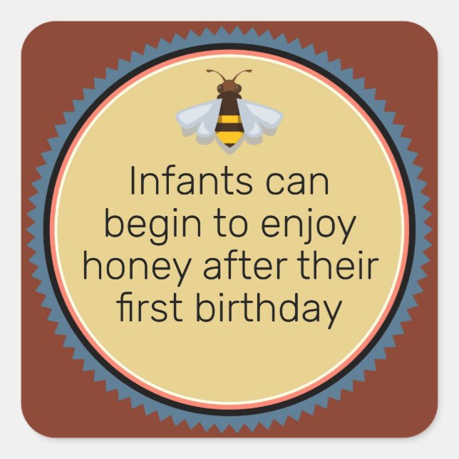 Infants Enjoy Honey After 1st Birthday Warning Square Sticker (Front)