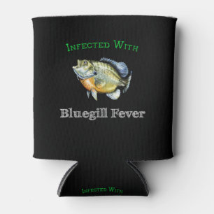 Infected With Bluegill Fever Can Cooler