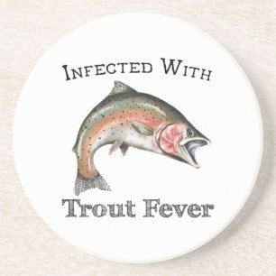 Infected With Trout Fever Coaster