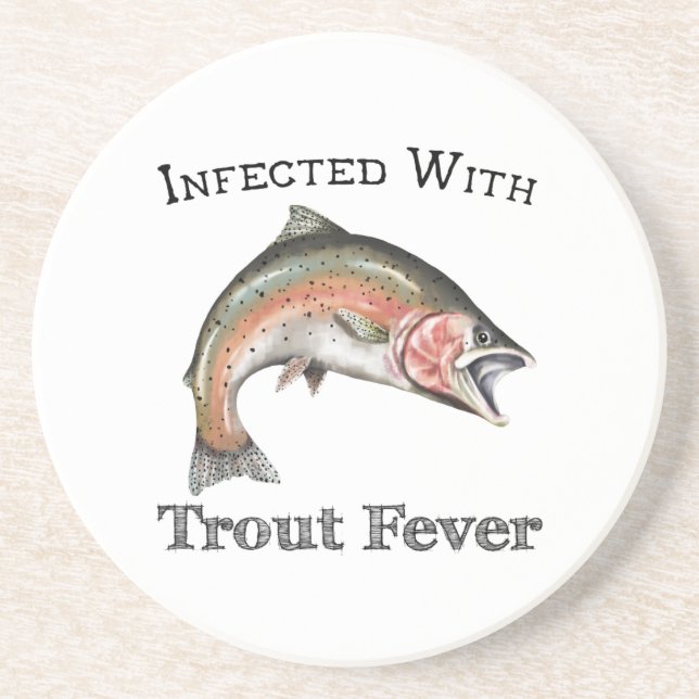 Infected With Trout Fever Coaster (Front)