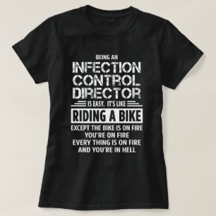 Infection Control Director T-Shirt