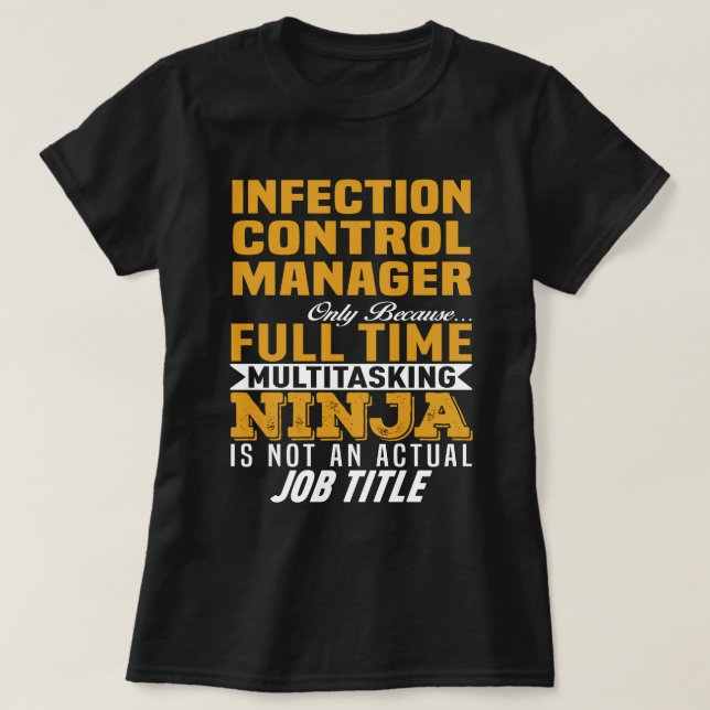 Infection Control Manager T-Shirt (Design Front)