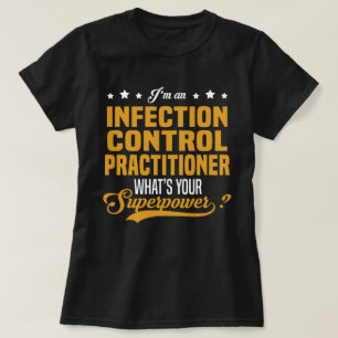 Infection Control Practitioner T-Shirt