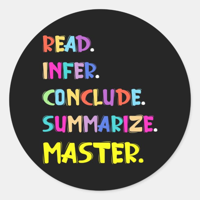Infer Conclude Summarise Master Teachers Test Day  Classic Round Sticker (Front)