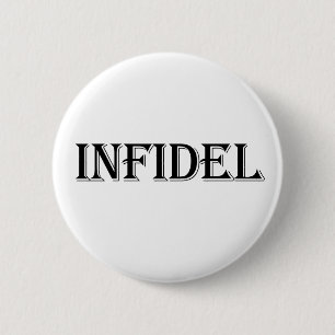 Infidel 6 Cm Round Badge