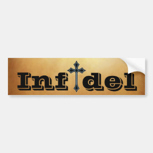 Infidel Bumper Sticker
