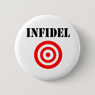 Infidel (with target) 6 cm round badge