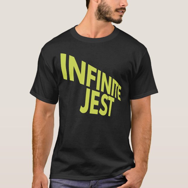 Infinite Jest Title Print  T-Shirt (Front)