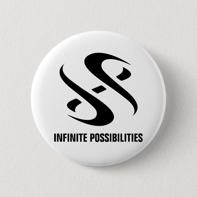 INFINITE POSSIBILITIES 6 CM ROUND BADGE (Front)