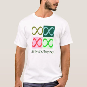 Infinity and Beyond T-Shirt