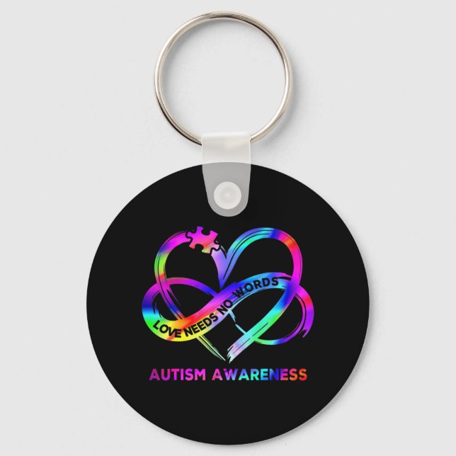 Infinity Heart Love Autism Awareness Needs No Word Key Ring (Front)