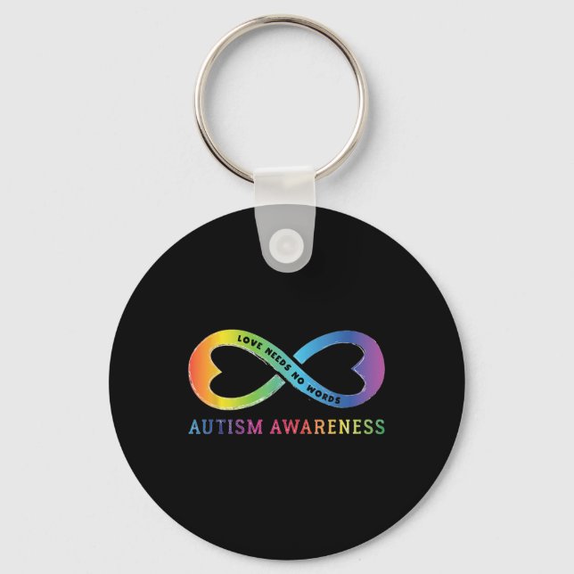 Infinity Heart Love Autism Awareness Needs No Word Key Ring (Front)