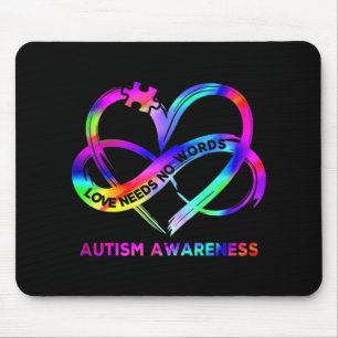 Infinity Heart Love Autism Awareness Needs No Word Mouse Pad