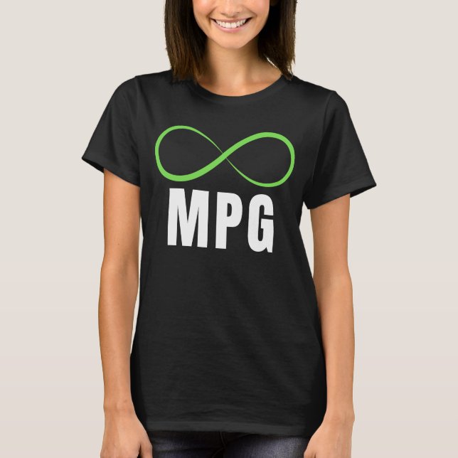 Infinity MPG, Awesome Electric Vehicle Design,  E  T-Shirt (Front)