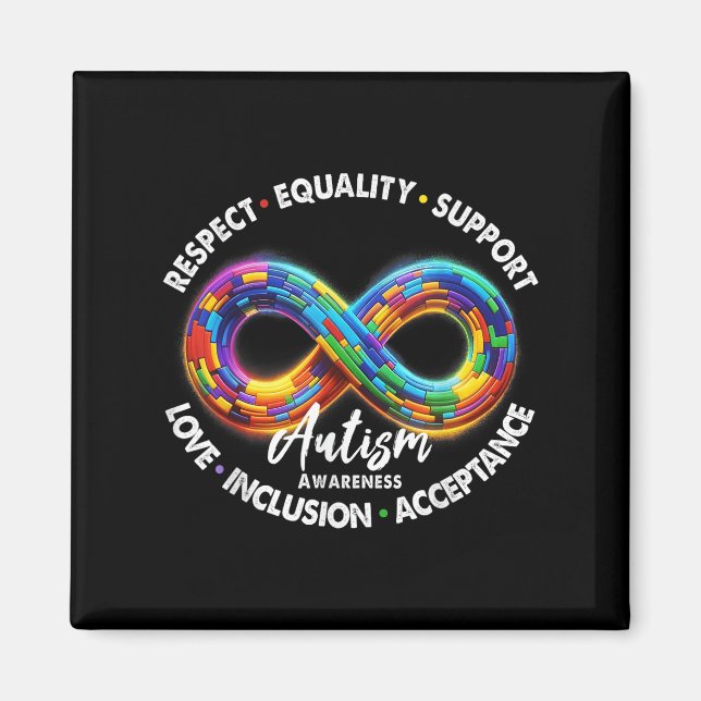 Infinity Symbol Autism Awareness Respect Equality  Magnet (Front)