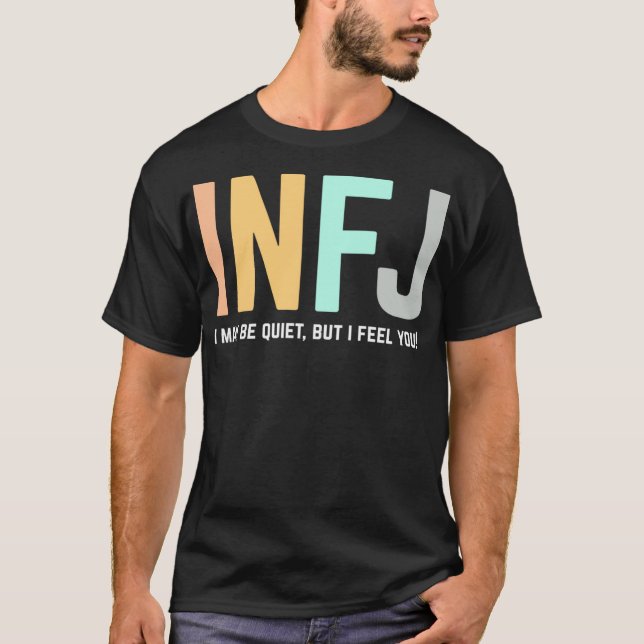 INFJ Personality Type Introvert Funny T-Shirt (Front)
