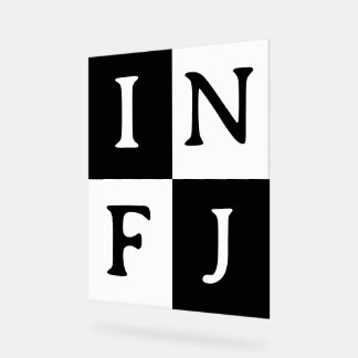 INFJ Poster: Black and White Wall Art Acrylic Sign