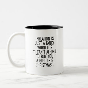 Inflation Funny Christmas Meme Coffee Mug