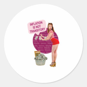 Inflation is not transitory classic round sticker