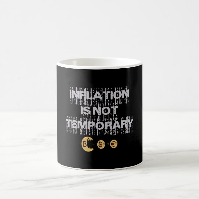 Inflation is not transitory coffee mug (Center)