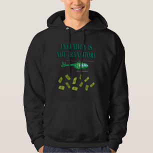 Inflation is not transitory hoodie